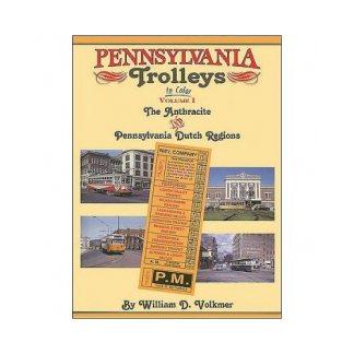 Pennsylvania Trolleys in Color, Vol. 1