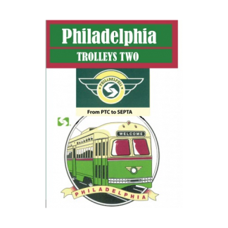 Philadelphia Trolleys, Part 2