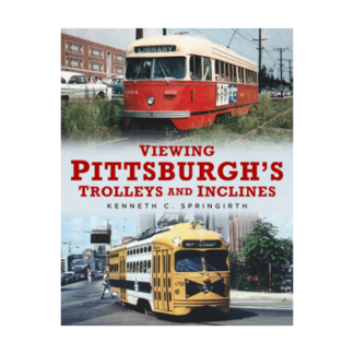 viewing-pittsburgh-trolleys-inclines